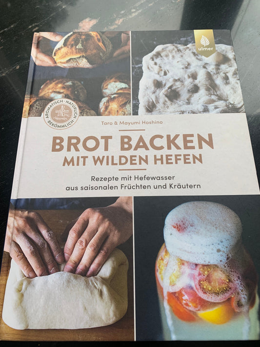 WILDE HEFE ZÜCHTEN UND DAMIT BROT BACKEN